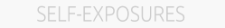 SELF-EXPOSURES
